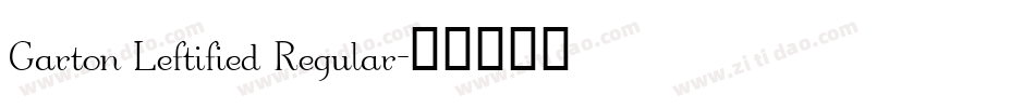 Garton Leftified Regular字体转换